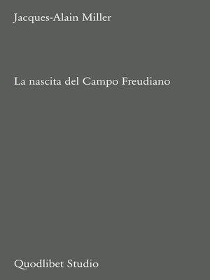 cover image of La nascita del Campo Freudiano